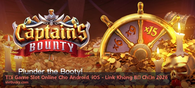 Hướng dẫn tải game slot online cho Android, iOS - link không bị chặn 2026